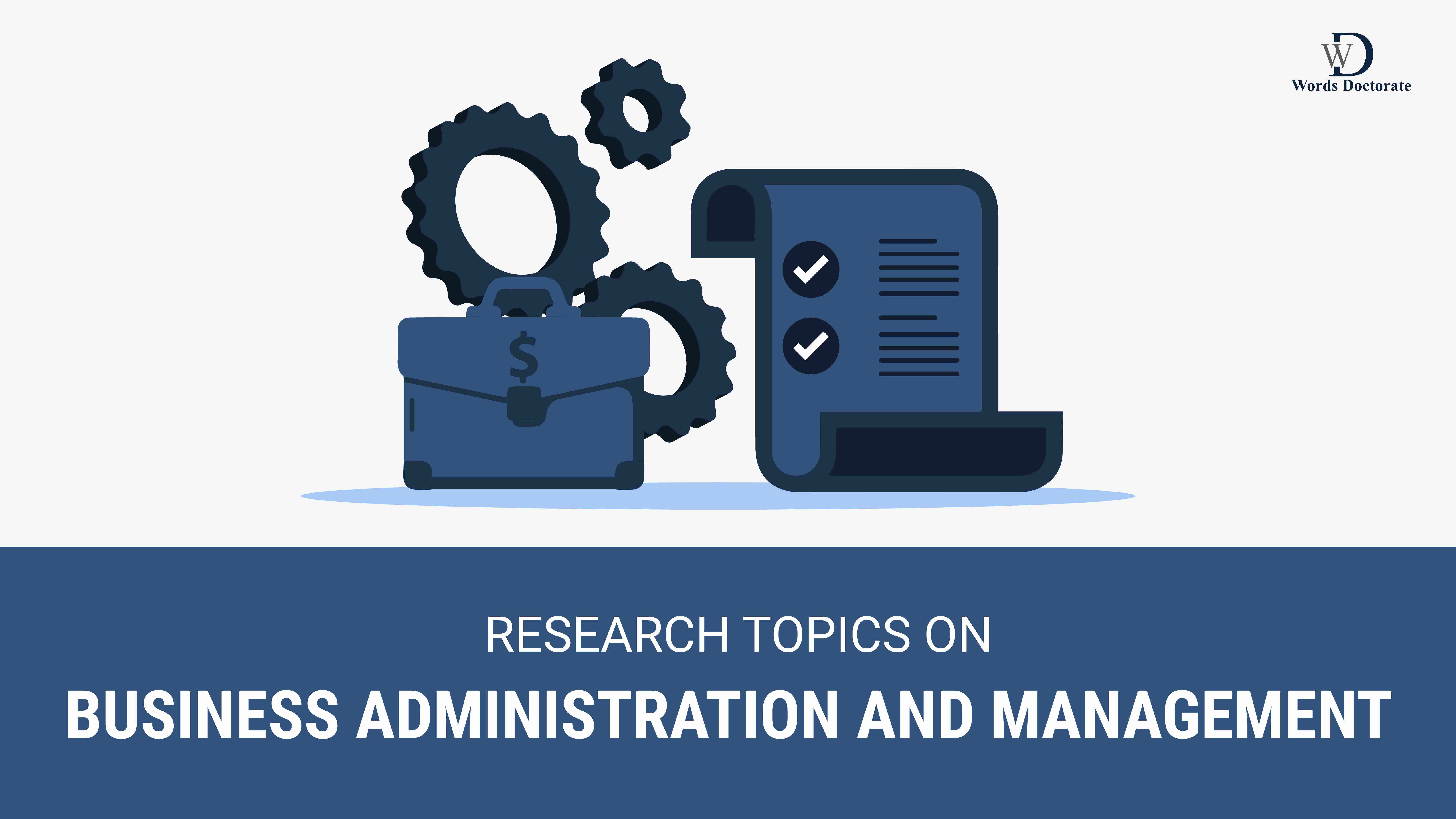 phd research topics on business administration and management